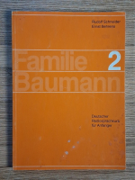 Rudolf Schneider - Familie Baumann (volumul 2)
