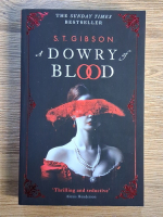 S. T. Gibson - Dowry blood