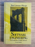 Anticariat: Shari Lawrence Pfleeger - Software engineering. The production of quality software