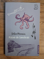 Anticariat: Stefan Manasia - Platanii din samothraki