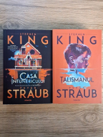 Stephen King, Peter Straub - Talismanul. Casa intunericului (2 volume)