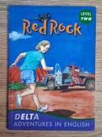 Anticariat: Stephen Rabley - Red Rock. Delta adventures in english, level two