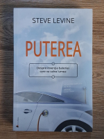 Anticariat: Steve LeVine - Puterea. Despre inventia bateriei care va salva lumea