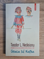 Anticariat: Teodor L. Nedeianu - Geaca lui Kafka