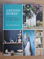 Tom Harford Thompson - Artists homes. Live and work spaces for modern makers