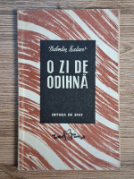 Valentin Kataev - O zi de odihna (1948)