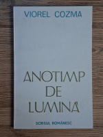 Anticariat: Viorel Cozma - Anotimp de lumina