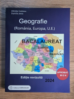 Albinita Costescu, Dumitru Iarca - Geografie. Bacalaureat. Sinteze, teste, rezolvari (2024)