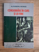 Anticariat: Alexandru George - Consemnari in curs si la fine