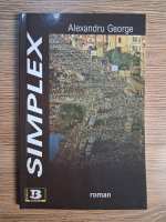 Anticariat: Alexandru George - Simplex