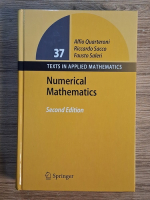 Alfio Quarteroni, Riccardo Sacco - Texts in applied mathematics. Numerical mathematics Anticariat: Alfio Quarteroni, Riccardo Sacco - Texts in applied mathematics. Numerical mathematics