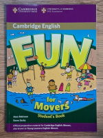 Anne Robinson, Karen Saxby - Cambridge english. Fun for movers. Student's book Anticariat: Anne Robinson, Karen Saxby - Cambridge english. Fun for movers. Student's book