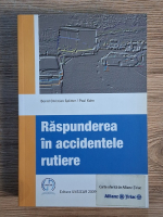 Bernd Christian Splitter, Paul Kuhn - Raspunderea in accidentele rutiere Anticariat: Bernd Christian Splitter, Paul Kuhn - Raspunderea in accidentele rutiere