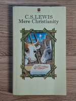 Anticariat: C. S. Lewis - Mere christianity