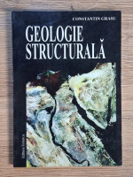 Anticariat: Constantin Grasu - Geologie structurala