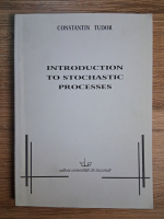 Constantin Tudor - Introduction to stochastic processes
