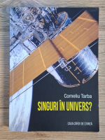 Anticariat: Corneliu Tarba - Singuri in univers