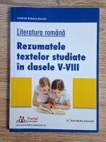 Anticariat: Cristina Simona Scurtu - Rezumatele textelor studiate in clasele V-VIII