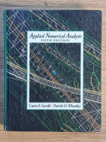 Anticariat: Curtis F. Gerald - Applied numerical analysis