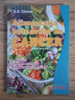 D. D. Chiriac - Alimentatia bolnavilor de cancer