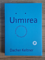 Anticariat: Dacher Keltner - Uimirea 