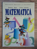 Anticariat: Dumitra Radu, Celina Iordache - Matematica. Manual pentru clasa I