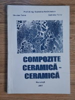 Anticariat: Ecaterina Andronescu - Compozite ceramica-ceramica