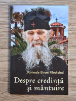 Efrem Filotheitul - Despre credinta si mantuire