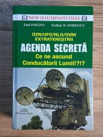 Emil Strainu, Emilian M. Dobrescu - Agenda secreta. Ce ne ascund conducatorii lumii?