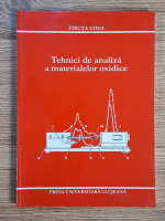 Anticariat: Firuta Goga - Tehnici de analiza a materialelor oxidice