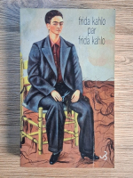 Frida Kahlo par Frida Kahlo