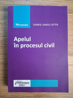 Gabriel Sandu Lefter - Apelul in procesul civil