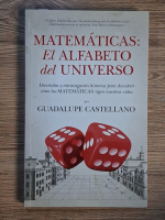 Guadelupe Castellano - Matematicas. El alfabeto del Universo