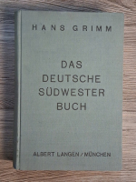 Hans Grimm - Das deutsche sudwester buch (1929)