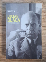 Ioan Biris - Lucian Blaga