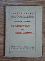 Ion Marin Sadoveanu - Metamorfoze. Anno Domini (1930)