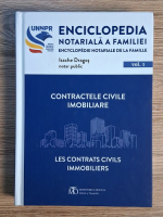 Isache Dragos - Enciclopedia notariala a familiei, volumul 1. Contractele civile imobiliare Isache Dragos - Enciclopedia notariala a familiei, volumul 1. Contractele civile imobiliare
