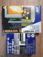 Liviu Negrescu - Limbajele C si C++ pentru incepatori (3 volume)