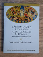 Lucian Vasile Petroaia - Inmormantarea si pomenirea celor adormiti in Domnul
