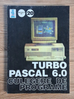 Lucian Vasiu - Turbo Pascal 6.0. Culegere de programe