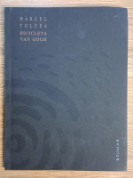 Marcel Tolcea - Bicicleta van Gogh