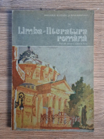 Maria Pavnotescu, Nicolae I. Nicolae, Gheorghe Lazarescu - Limba si literatura romana. Manual pentru clasa a XI-a Anticariat: Maria Pavnotescu, Nicolae I. Nicolae, Gheorghe Lazarescu - Limba si literatura romana. Manual pentru clasa a XI-a
