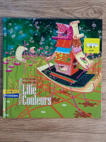 Marie Zimmer - L'etrange monde de Lilie Couleurs