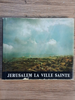 Anticariat: Michael Avi Yonah - Jerusalem la ville sainte