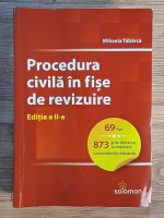 Mihaela Tabarca - Procedura civila in fise de revizuire (editia a II-a)