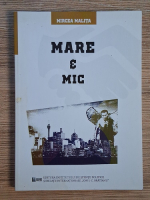Anticariat: Mircea Malita - Mare si mic