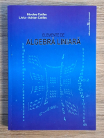 Nicolae Cotfas - Elemente de algebra liniara