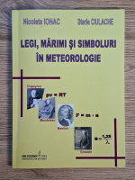 Nicoleta Ionac, Sterie Ciulache - Legi, marimi si simboluri in meteorologie
