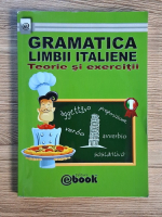 Anticariat: Olaru Constantin - Gramatica limbii italiene. Teorie si exercitii