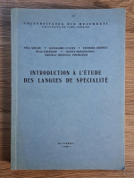 Paul Miclau, Alexandru Cunita - Introduction a l'etude des langues de specialite